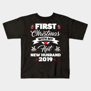 2019 Couple Gift First Christmas With My Hot New Husband Kids T-Shirt